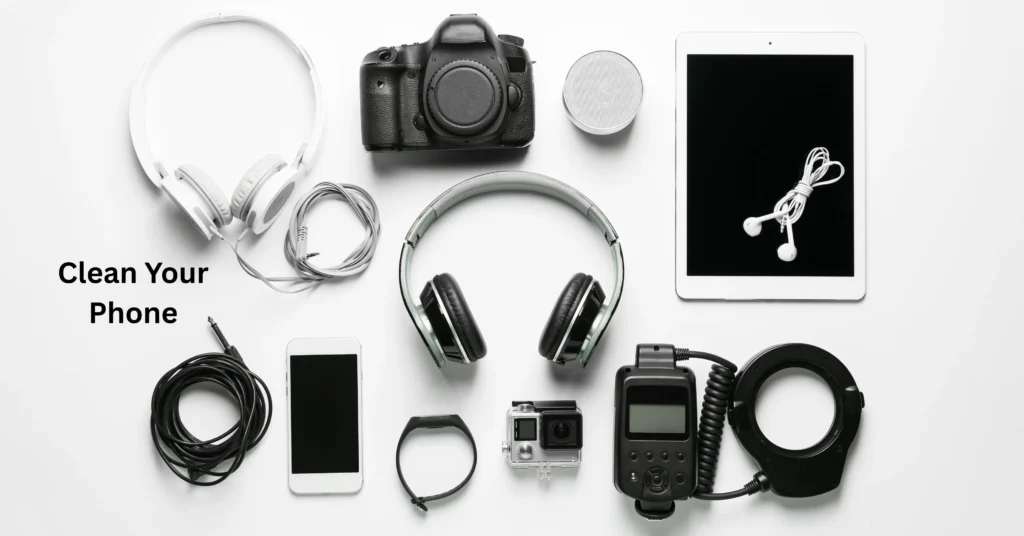 How to Clean Your Phone and Other Devices the Right Way